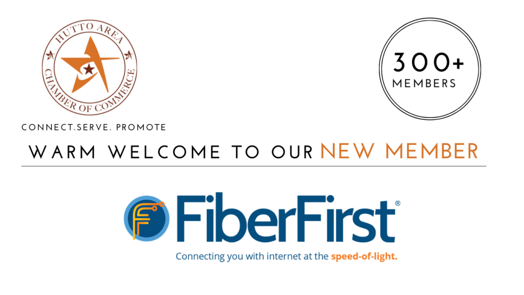 FiberFirst joins the Hutto Area Chamber of Commerce