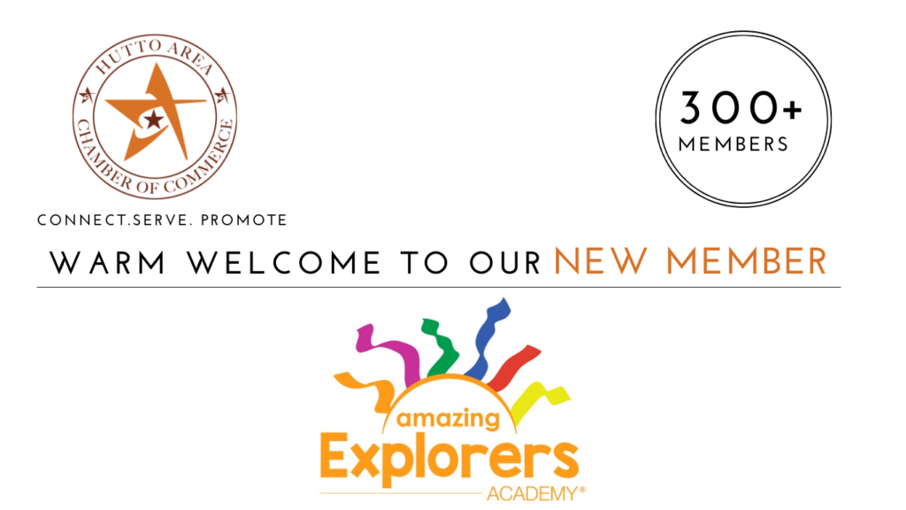 Amazing Explorers Academy joins the Hutto Area Chamber of Commerce